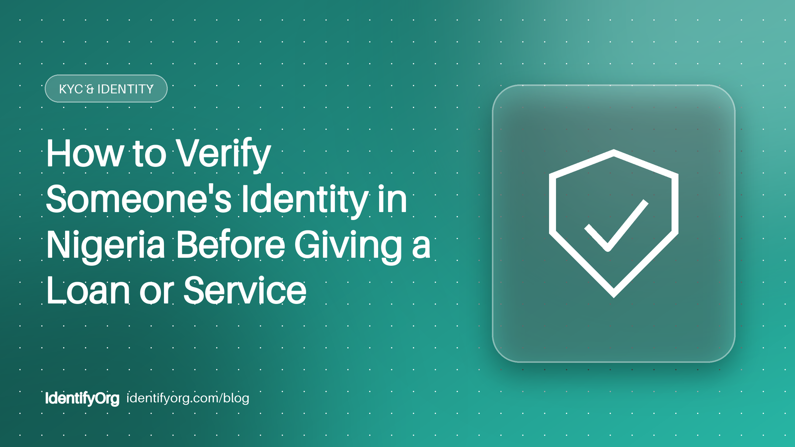 A shield with a check mark over an ID card, representing identity verification in Nigeria