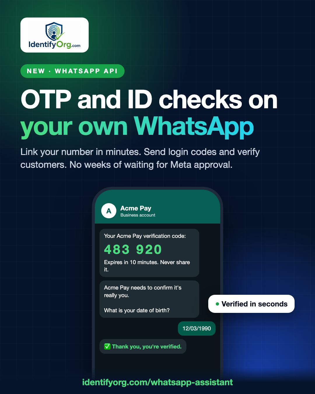 Send one-time codes and verify identities on your own WhatsApp number with IdentifyOrg